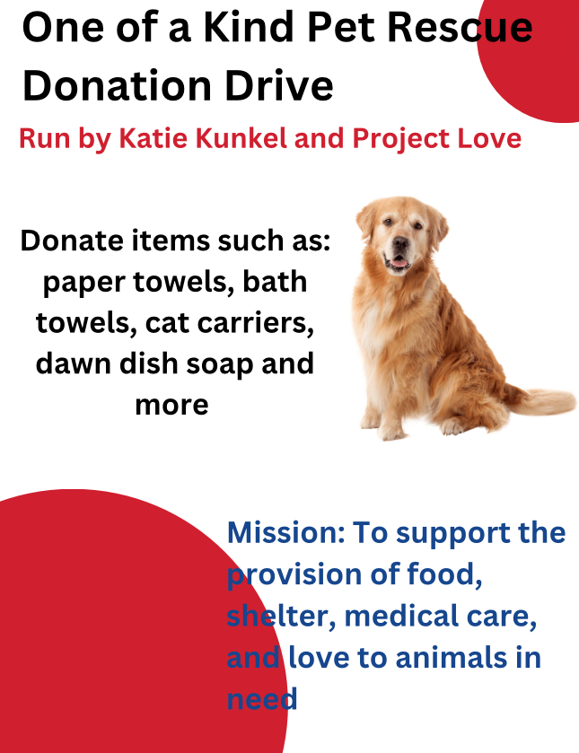 Senior Katie Kunkel held a fundraiser to support the One of a Kind Pet Rescue.